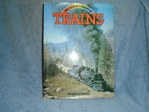 THE FAMILY LIBRARY OF TRAINS by BERNIE FITZ-SIMONS - Picture 1 of 3