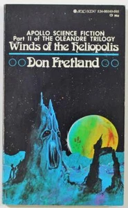 Winds of the Heliopolis by Don Fretland 1972 Apollo Paperback Oleandre Trilogy 2 - Bild 1 von 1