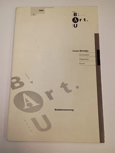 BAU ART Book Stadterneuerung 1989 German Architecture & Design -Linzer Beitrage - Picture 1 of 4
