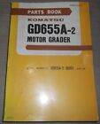 Komatsu Gd655a-2 Motor Grader Parts Manual Book Catalog S/N 66001-Up