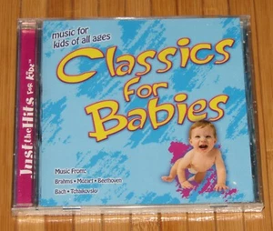 Classics for Babies Just The Hits for Kidz Classical Music Cd New - Foto 1 di 2