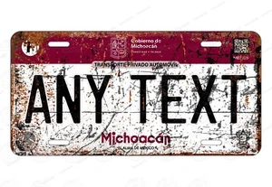 Michoacan Mexico 2022 Personalized License Plate Rusty Tag Auto Car Bike ATV etc - Picture 1 of 13
