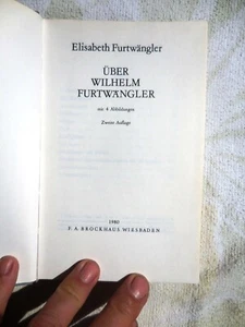 Uber Wilhelm Furtwängler Reminiscences by Wife ELISABETH FURTWANGLER GERMAN - Picture 1 of 3