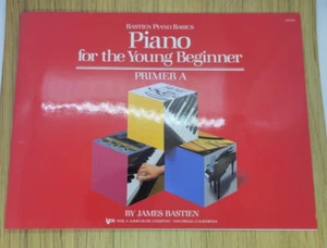 Piano for the Young Beginner Primer A James Bastien Piano Basics 1987 Ages 5 6 - Imagen 1 de 11