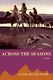 Across the Seasons Laura Rugel Glise New Book 9781552126257