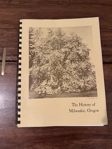 The History Of Milwaukie, Oregon - Picture 1 of 4