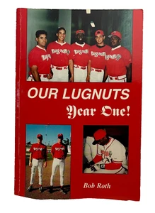 Our Lugnuts Year One! by Bob Roth, Signed, Lansing, Michigan Pro Baseball 1996 - Picture 1 of 3