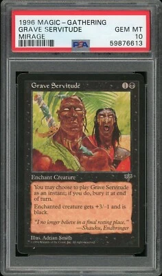 1996 Magic the Gathering MTG Mirage Grave Servitude PSA 10 Pop 1 - Image 1 of 2