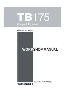 Takeuchi TB175W Excavator Workshop a Workshop and Parts Manuals Set 3 Manuals - Picture 1 of 7