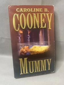 Mummy by Caroline B. Cooney First Edition Paperback Book 2000 Scholastic Inc. - Imagen 1 de 13