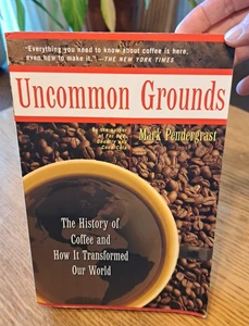 Uncommon Grounds Mark Pendergrast 1999 the history of coffee paperback book - Bild 1 von 5