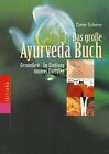 Das große Ayurveda-Buch: Gesundheit - im Einklang unsere... | Buch | Zustand gut