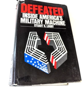 BESIEGT; IN AMERIKAS MILITÄRMASCHINE, von Stuart H Loory - HC. DJ - Bild 1 von 4