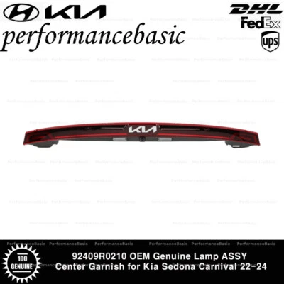 92409R0210 OEM Genuine Lamp ASSY Center Garnish for Kia Sedona Carnival 22-24 - Image 1 of 2