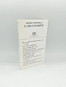 "IL CIELO DI MARTE" Andrea Temporelli, Einaudi 2005 - 9788806167585 - Picture 1 of 1