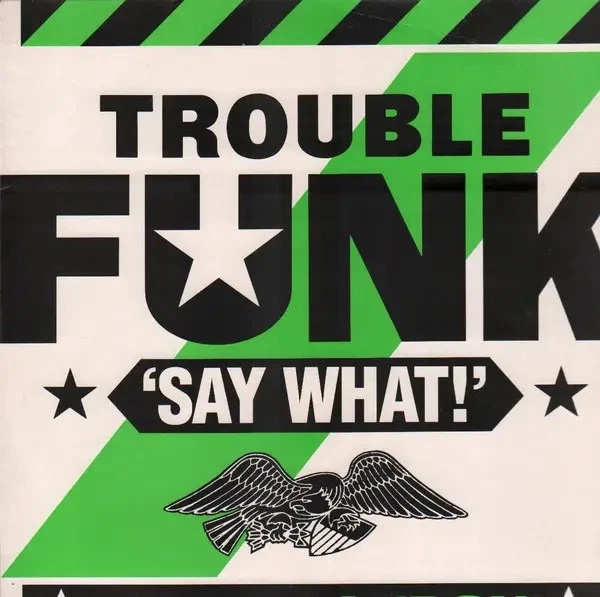 Trouble Funk Say What? + 12" SINGLE NEAR MINT 4th & Broadway Vinyl LP - Bild 1 von 1