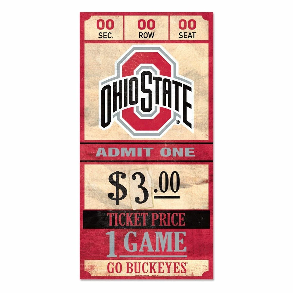 OHIO STATE BUCKEYES GAME TICKET ADMIT ONE GO BUCKEYES WOOD SIGN 6"X12'' WINCRAFT - Image 1 of 1