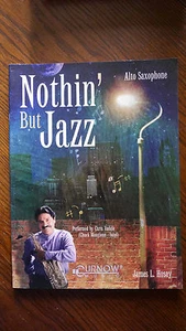 Alto Saxophone. "Nothin' But Jazz". - Picture 1 of 1