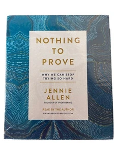 Nothing to Prove : Why We Can Stop Trying So Hard by Jennie Allen (2017, Compact - Bild 1 von 3