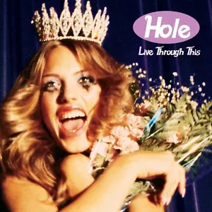 HOLE - LIVE THROUGH THIS CD ~ COURTNEY LOVE ~ 90's GRUNGE *NEW* - Picture 1 of 1