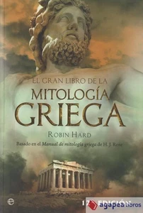 El gran libro de la mitología griega : basado en el manual de mitología griega d - Imagen 1 de 1