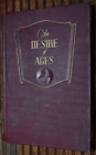 The Desire Of Ages 1946 13th Printing Ellen G White