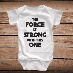 Force Is Strong With This One Tee Star Wars Tee Funny T-shirt Or Creeper, bb49 - Picture 1 of 5