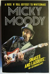 MICK MOODY SNAKES AND LADDERS MY AUTOBIOGRAPHY BUCH VON MICK MOODY WHITESNAKE - Picture 1 of 1
