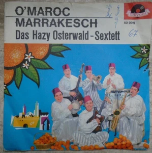 Das Hazy Osterwald-Sextett - O' Maroc / Marrakesch - Bild 1 von 2