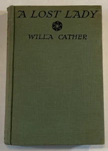 A Lost Lady by Willa Cather 1923 Hardcover Book Warner Bros Photoplay Edition - Foto 1 di 5