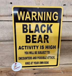 WARNING BLACK BEARS, Sign, bears, fishing, warning, black bears, hiking warning - Picture 1 of 2