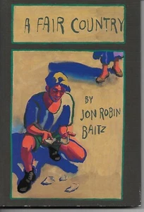 A FAIR COUNTRY di Jon Robin Baitz (Edizione Rigida, 1997) - Foto 1 di 2