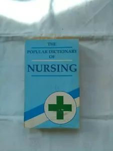 The Popular Dictionary Of Nursing - Collectors Item - Dictionary - Picture 1 of 2