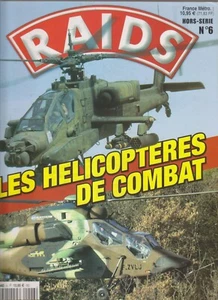 RAIDS HORS SERIE N°06                 LES HELICOPTERES DE COMBAT - Picture 1 of 3