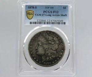 Dólar de plata Morgan 1878-S, TOP 100 PCGS F12 VAM 27 EJE DE FLECHA LARGO, MUY RARO - Imagen 1 de 7