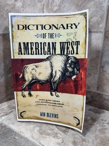 Dictionary of the American West - Paper Back By Blevins, Winfred - Good - Picture 1 of 12