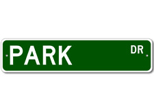 Park Drive Street Sign Personalized Custom Last Name Metal Sign - Aluminum