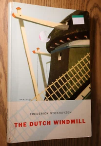 The Dutch Windmill Frederick Stokhuyzen 1963 - Picture 1 of 8