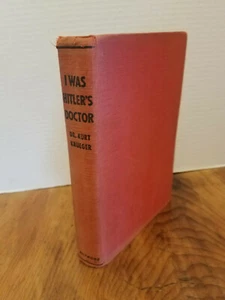 Rare 1943 I was Hitler's Doctor Dr. Kurt Krueger WWII Biltmore Publishing B3 - Bild 1 von 5