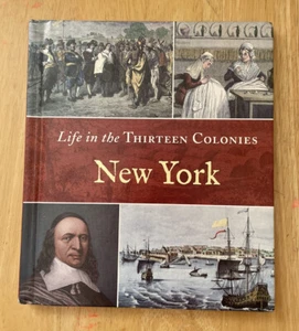 Live In The Thirteen Colonies New York by Paulson, Timothy J. - Picture 1 of 2