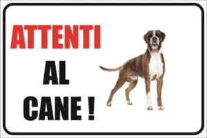CARTELLO ATTENTI AL CANE TARGA CARTELLI TARGHE BOXER FOREX 3mm 20x30 cm - Foto 1 di 1