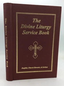 THE DIVINE LITURGY SERVICE BOOK - Bozidar Dragicevich, ed. - 2002, Orthodox  - Picture 1 of 7