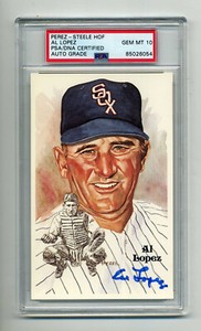 SUPERB AL LOPEZ GEM MINT 10 PSA/DNA SIGNED  PEREZ STEELE POST CARD