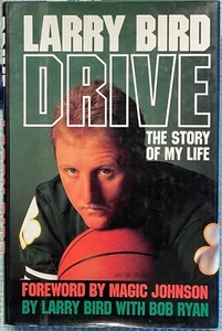Larry Bird DRIVE The Story of My Life 1989 Doubleday, NY Early Printing - Bild 1 von 5