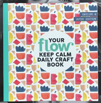 FLOW MAGAZINE-KEEP CALM DAILY CRAFT BOOK-2019-BRAND NEW
