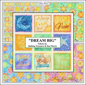 QUILTING TREASURES & DAN MORRIS "DREAM BIG" ENCOURAGING WORDS FABRICS - Picture 1 of 9