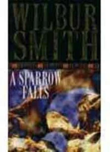 A Sparrow Falls,Wilbur Smith- 9780330253949 - Bild 1 von 1