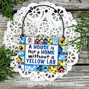 DECO Mini Sign Gift Ornament Yellow Lab Labrador DOG  Retriever All breeds USA - Picture 1 of 1