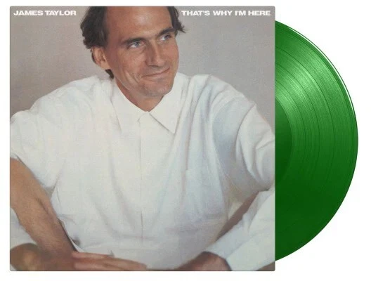 JAMES TAYLOR - That's Why I'm Here 2023 Dutch 180 Gram Green Vinyl LP New - Image 1 of 1