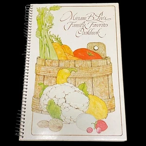 Miriam B Loo's Family Favorites Cookbook 1977 Spiral Bound Soft Cover - Picture 1 of 8